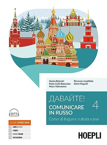 Davajte! Comunicare in russo. Corso di lingua e cultura russa. Con ebook. Con espansione online. Con File audio online (Vol. 4) (Corsi di lingua)