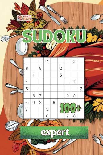 100+ Sudoku: Thanksgiving day (expert) von Independently published