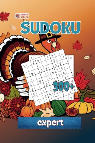 300+ Sudoku: Thanksgiving day (expert) von Independently published