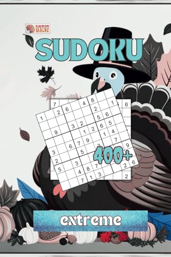 400+ Sudoku: Thanksgiving day (extreme) von Independently published