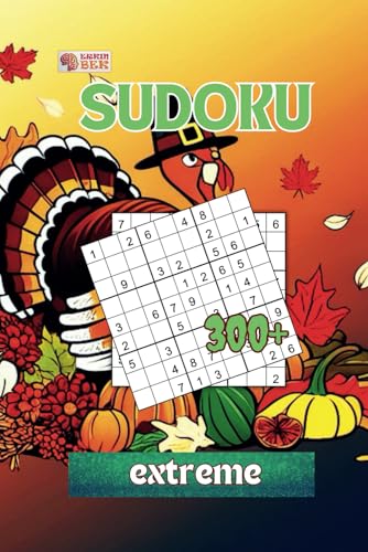 400+ Sudoku: Thanksgiving day (extreme) von Independently published