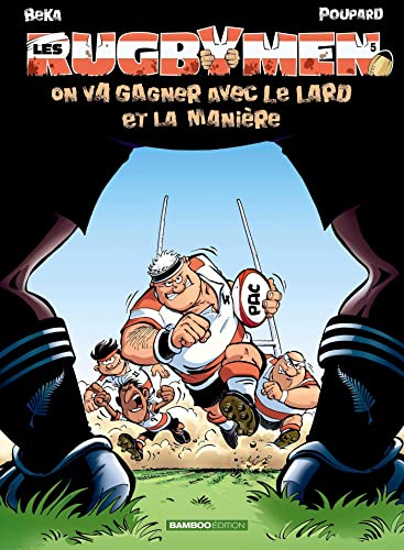Rugbymen, Tome 5: On va gagner avec le lard et la manière von BAMBOO