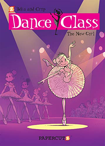 Dance Class #12: The New Girl (Volume 12) (Dance Class Graphic Novels)