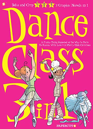 Dance Class 3 in 1 #2 PB (Dance Class Graphic Novels, Band 2)