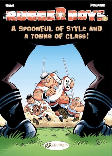 Rugger Boys the Vol.2: a Spoonful of Style and a Tonne of Class!