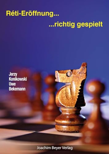 Reti-Eröffnung - richtig gespielt