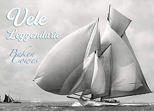 Vele leggendarie. Beken of Cowes Vele leggendarie. Beken of Cowes von Idea Libri