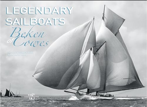 Legendary Sailboats von White Star Publishers