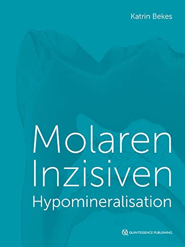 Molaren-Inzisiven-Hypomineralisation: Kriterien einer Entscheidungsfindung – angestellt oder selbstständig? von Quintessence Publishing