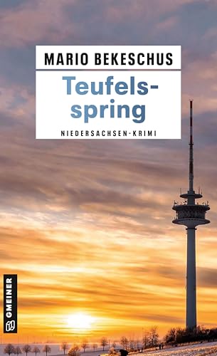 Teufelsspring: Niedersachsen-Krimi (Kriminalhauptkommissar Wim Schneider) von Gmeiner-Verlag