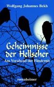 Geheimnisse der Hellseher. Am Vorabend der Finsternis.