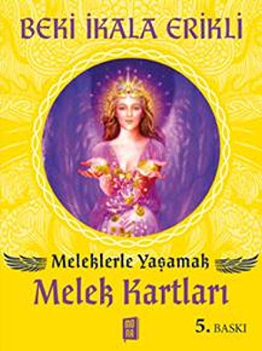 Meleklerle Yasamak - Melek Kartlari: Meleklerle Yaşamak