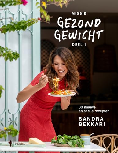 1: 80 nieuwe en snelle recepten (Missie gezond gewicht) von Borgerhoff & Lamberigts