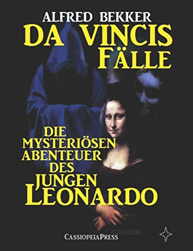 Da Vincis Fälle - Die mysteriösen Abenteuer des jungen Leonardo (Band 1-6) von Independently published