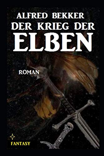 Der Krieg der Elben Der Krieg der Elben