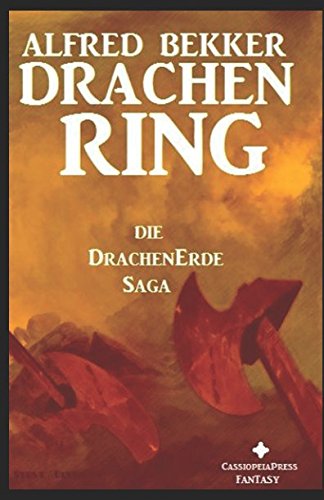 Die DrachenErde-Saga 2: DRACHENRING (Alfred Bekker's Drachenerde Saga, Band 2)