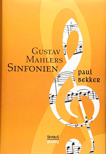 Gustav Mahlers Sinfonien von Severus Verlag