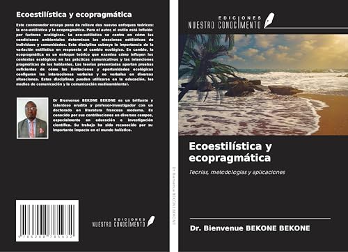 Ecoestilística y ecopragmática: Teorías, metodologías y aplicaciones