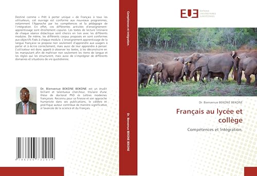 Français au lycée et collège: Compétences et Intégration. von Éditions universitaires européennes