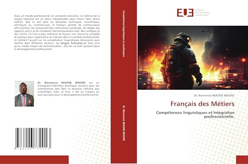 Français des Métiers: Compétences linguistiques et Intégration professionnelle. von Éditions universitaires européennes