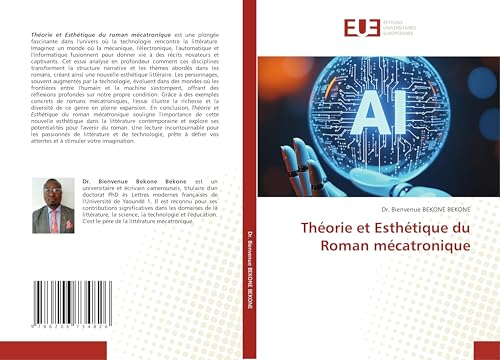 Théorie et Esthétique du Roman mécatronique: DE von Éditions universitaires européennes