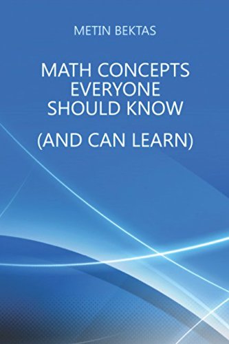 Math Concepts Everyone Should Know (And Can Learn) von Independently published