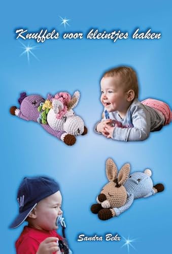 Knuffels voor kleintjes haken von ABC Distributie