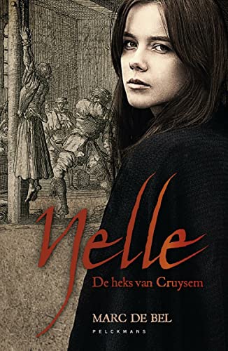 Nelle: de heks van Cruysem Nelle: de heks van Cruysem von Van Halewyck