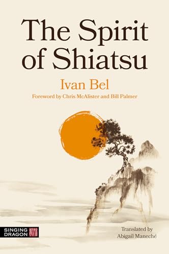 The Spirit of Shiatsu von Jessica Kingsley Publishers