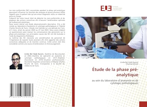 Étude de la phase pré-analytique: au sein du laboratoire d’anatomie et de cytologie pathologiques von Éditions universitaires européennes