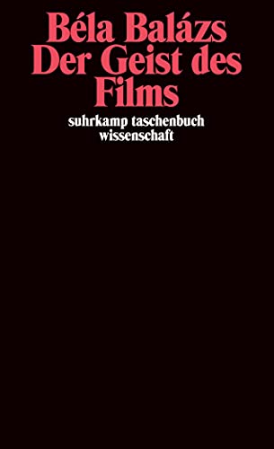 Der Geist des Films: Mit e. Nachw. v. Hanno Loewy (suhrkamp taschenbuch wissenschaft) von Suhrkamp Verlag AG