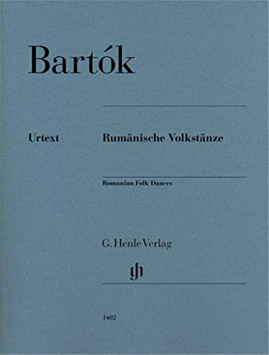 Rumänische Volkstänze; Klavier: Klavier zu zwei Händen (G. Henle Urtext-Ausgabe) von Henle, G. Verlag