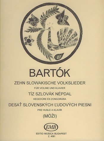 Zehn Slowakische Volkslieder Aus Der Sammlung Fu Violon von Edition Musica Budapest