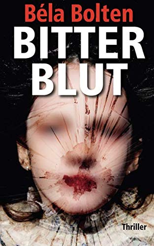 Bitterblut (Cold Cases, Band 3) von CreateSpace Independent Publishing Platform