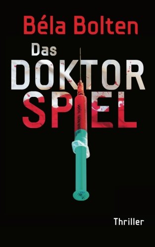 Das Doktorspiel (Berg und Thal ermitteln)