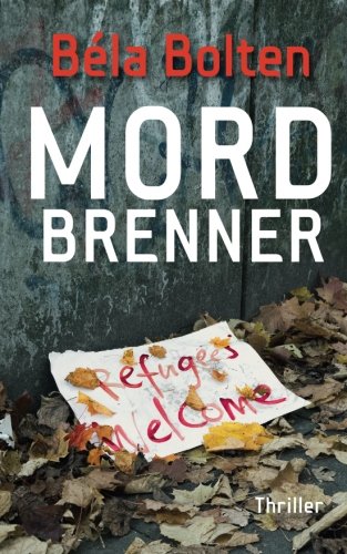 Mordbrenner (Berg und Thal ermitteln) von CreateSpace Independent Publishing Platform