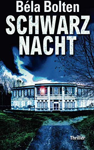 Schwarznacht (Berg und Thal ermitteln) von CreateSpace Independent Publishing Platform