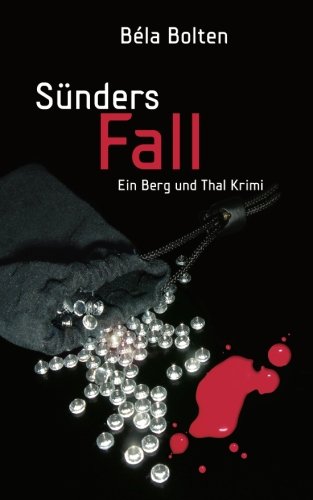 Sünders Fall (Berg und Thal ermitteln) von CreateSpace Independent Publishing Platform