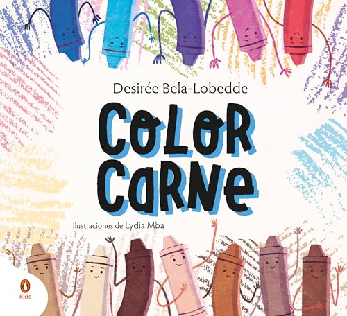 Color carne: Un cuento sobre el racismo y el valor de la diversidad (Cuentos que cuentan) von PENGUIN KIDS