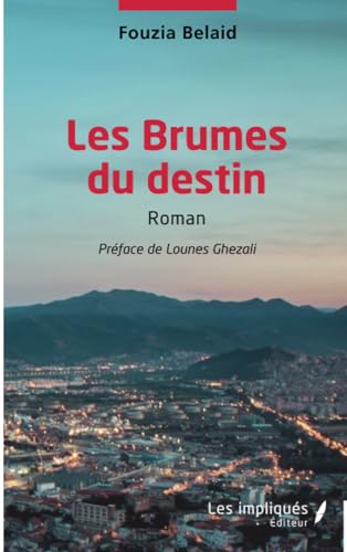 Les Brumes du destin von Les Impliqués