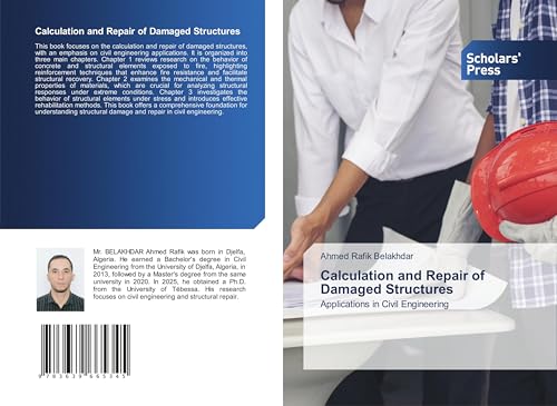 Calculation and Repair of Damaged Structures: Applications in Civil Engineering von Scholars' Press