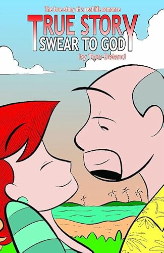 True Story Swear To God Volume 1 (TRUE STORY SWEAR TO GOD TP)
