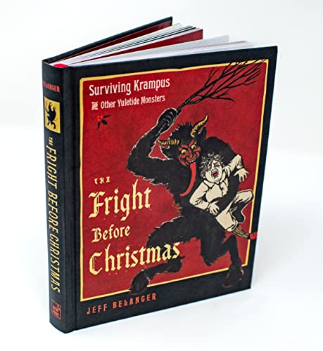 The Fright Before Christmas: Surviving Krampus and Other Yuletide Monsters von New Page Books,US