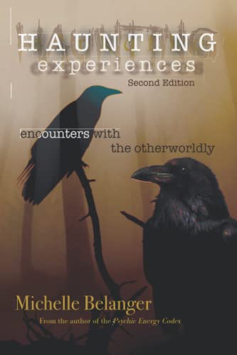 Haunting Experiences: encounters with the otherworldly von Independently published