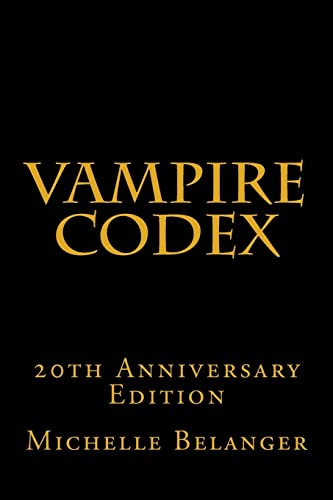 Vampire Codex: 20th Anniversary Edition von CREATESPACE