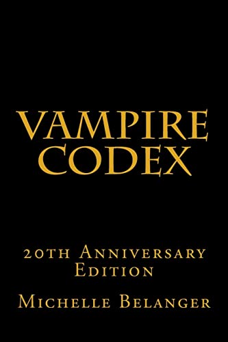 Vampire Codex: 20th Anniversary Edition von Createspace Independent Publishing Platform