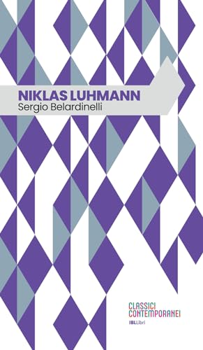 Niklas Luhmann (Classici contemporanei) von IBL Libri