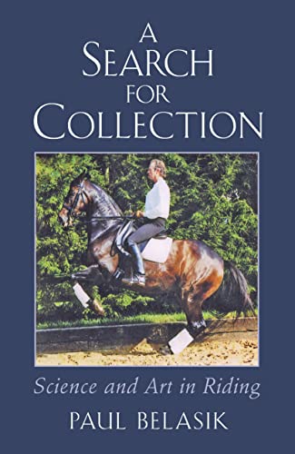 A Search for Collection: Science and Art in Riding von J.A.Allen & Co Ltd