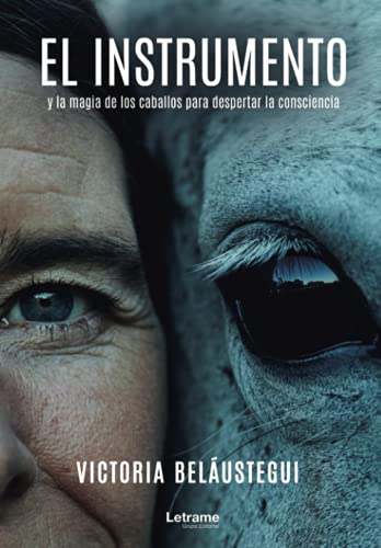 El instrumento y la magia de los caballos para despertar la consciencia (Autoayuda, Band 1) von -99999