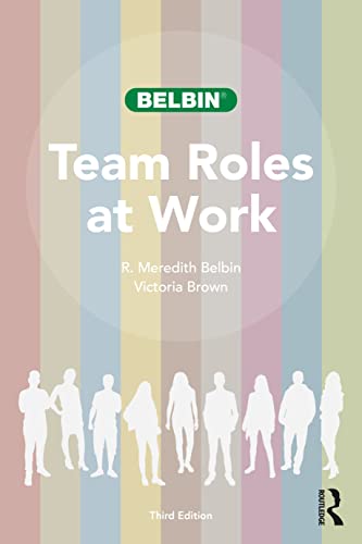 Team Roles at Work von Taylor & Francis